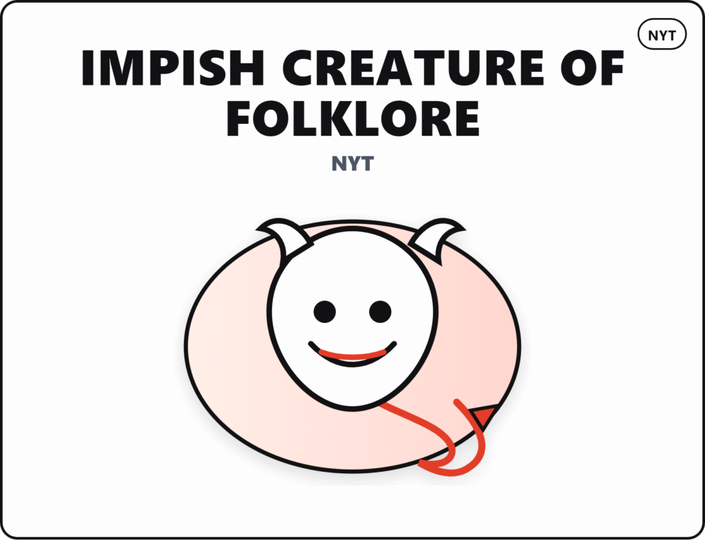 Impish Creature of Folklore NYT