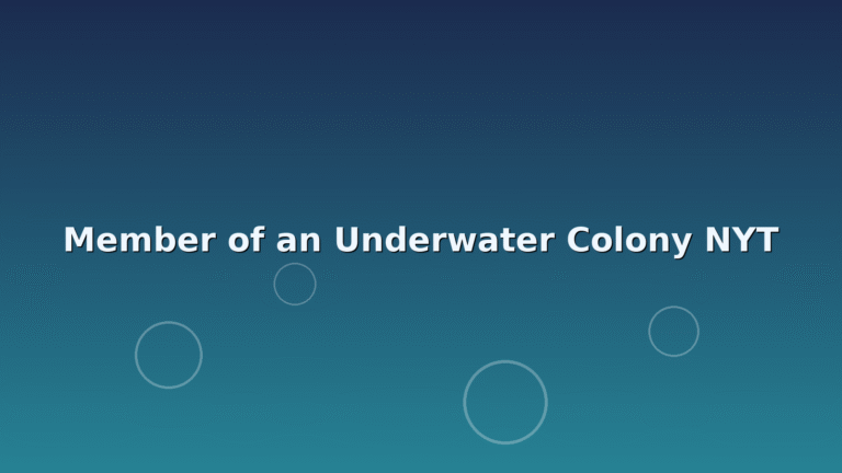 Member of an Underwater Colony NYT
