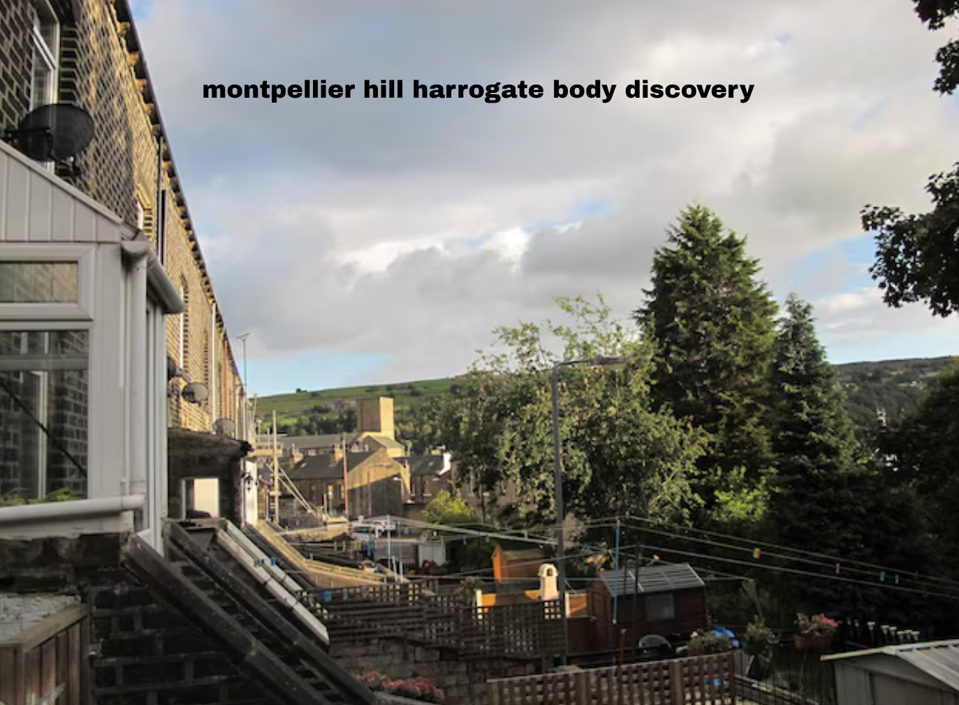 montpellier hill harrogate body discovery