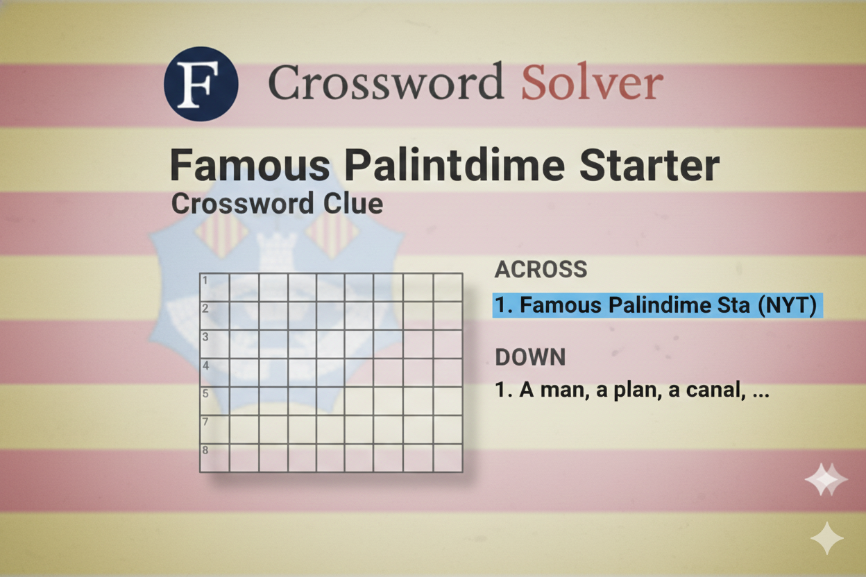 Famous Palindrome Starter NYT