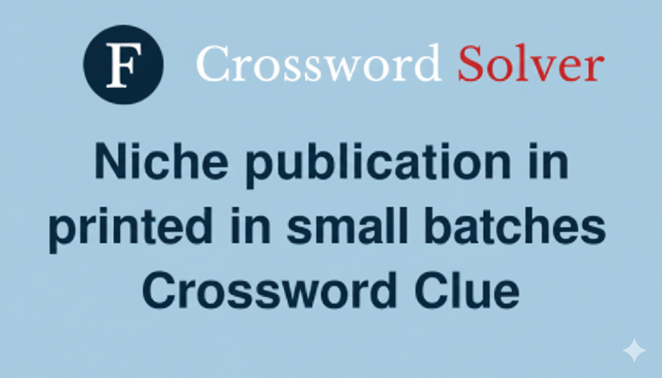 The Quiet Art of Niche Publication in Small Batches Niche Publication in Small Batches