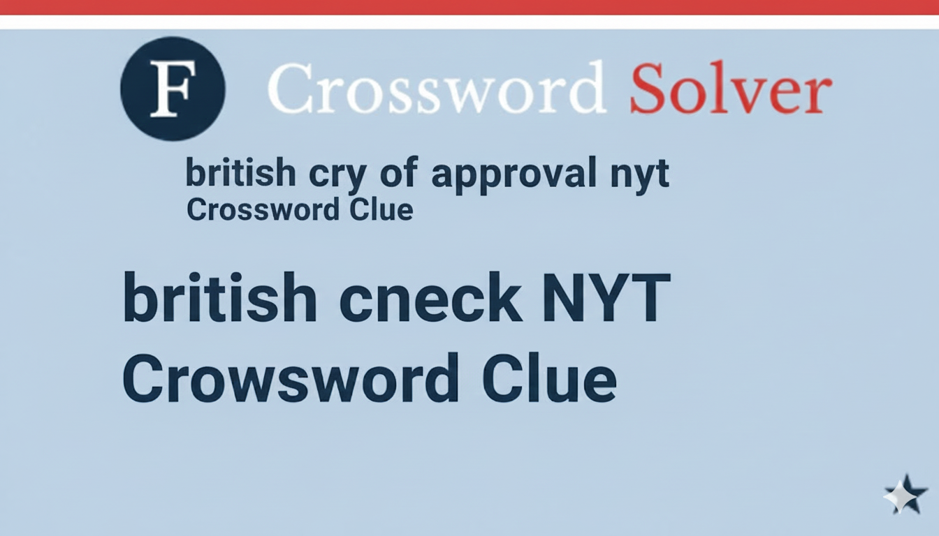 British Cry of Approval NYT British Cry of Approval NYT