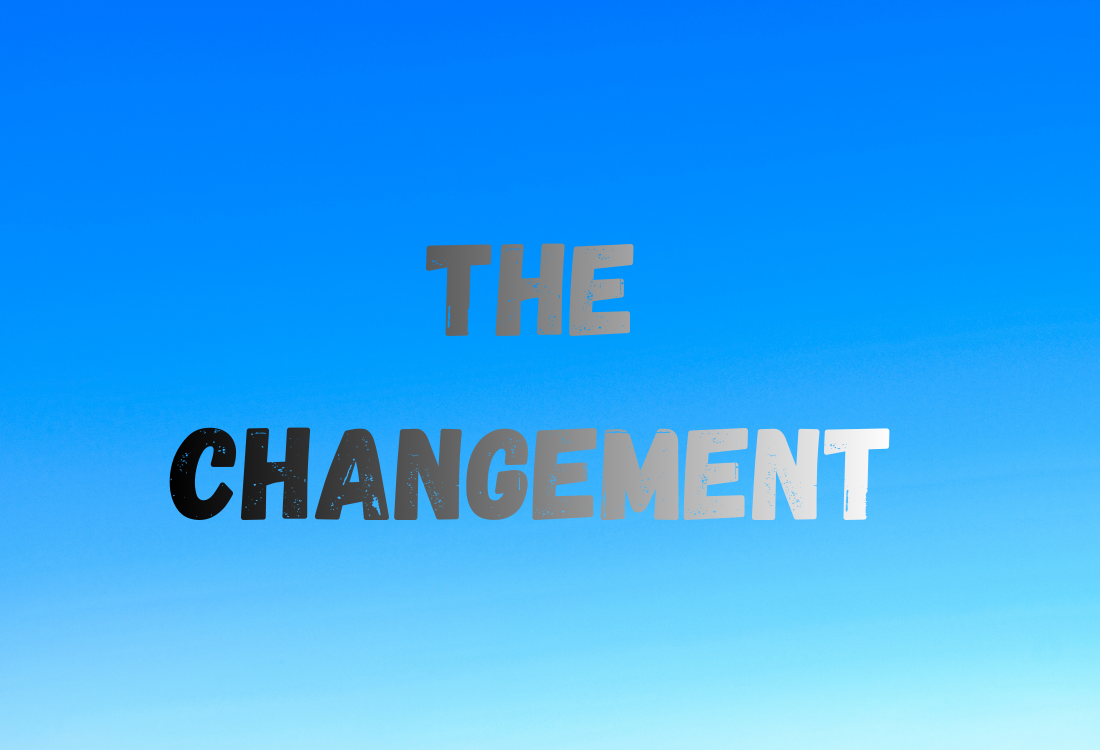 the changement